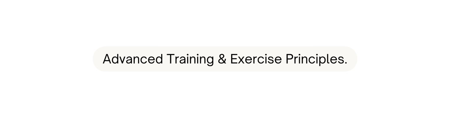 Advanced Training Exercise Principles